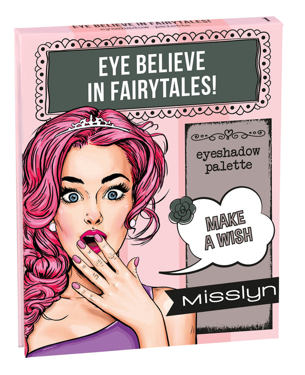 Eye Believe In Fairytales! Eyeshadow Palette