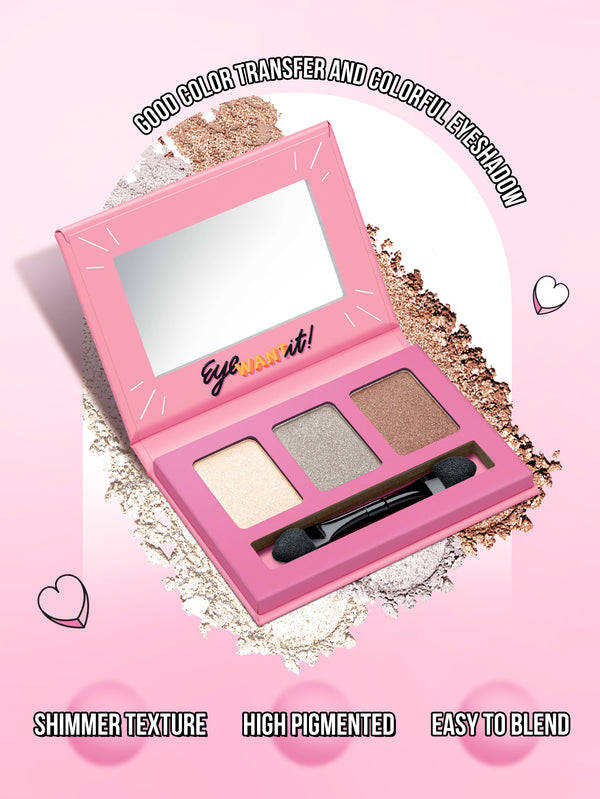 EYE WANT IT! Eyeshadow Set