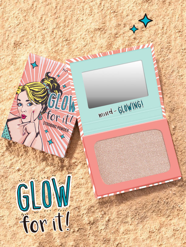 GLOW for it! STROBING POWDER