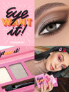 EYE WANT IT! Eyeshadow Set